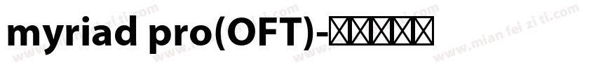 myriad pro(OFT)字体转换